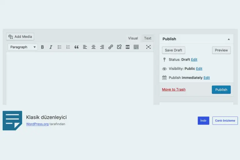 WordPress Klasik Editör (Classic Editor) Nedir?